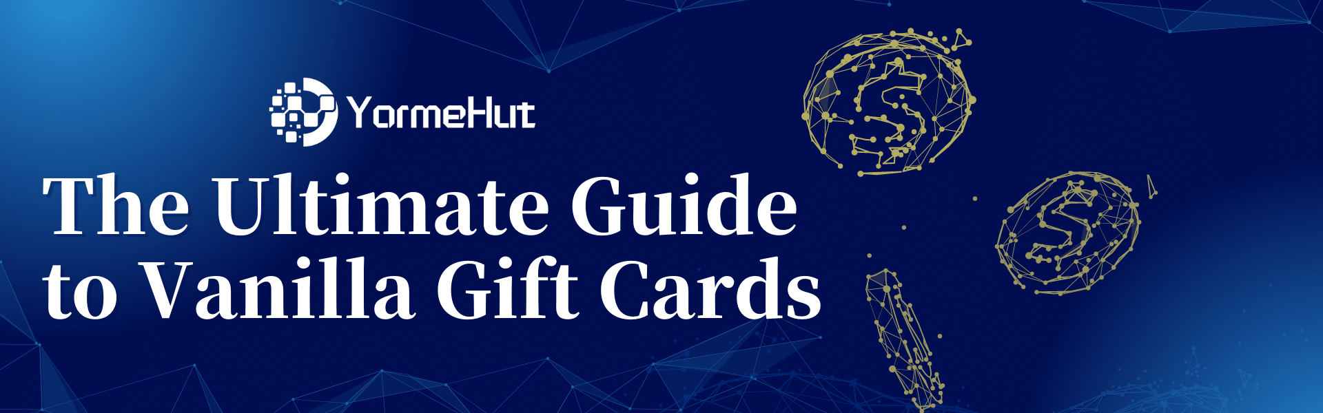 The Ultimate Guide to Vanilla Gift Cards